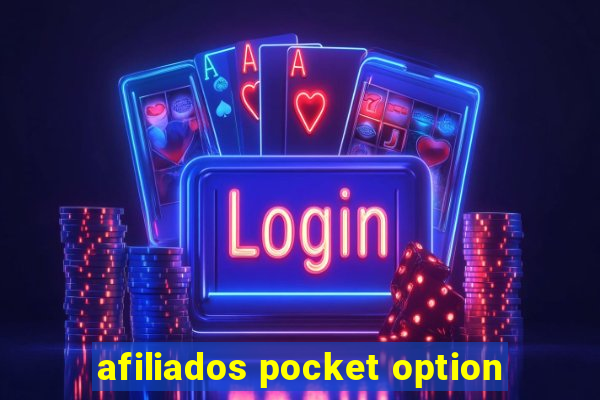 afiliados pocket option